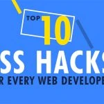 CSS Hacks For Every Web Developer